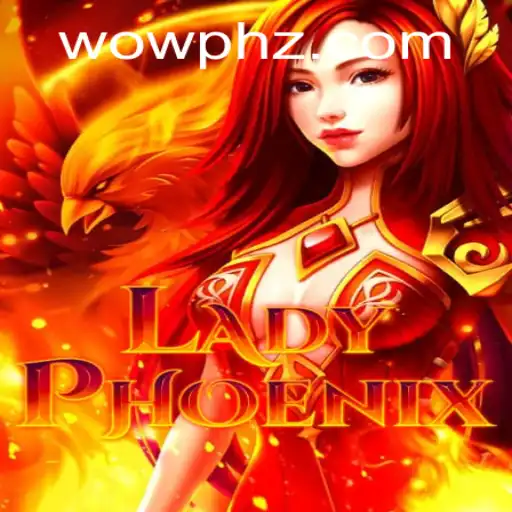 Unleashing the Power of LadyPhoenix: A Revolutionary Gaming Experience