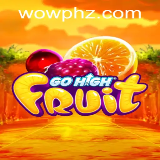 Dive into the Exciting World of GoHighFruit with Wowph