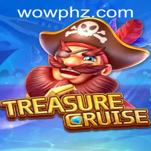 Explore the Adventure of TREASURECRUISE with WOWPH